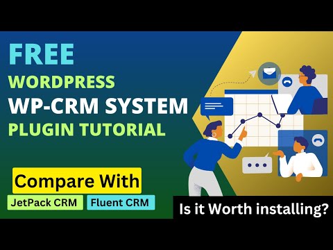 WP-CRM System Plugin: Free WordPress CRM Tutorial