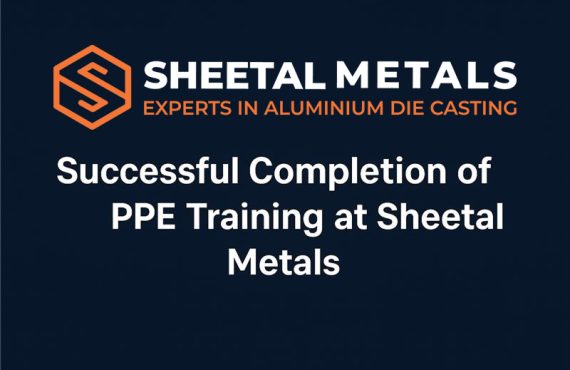 Successful Completion of PPE Training at Sheetal Metals