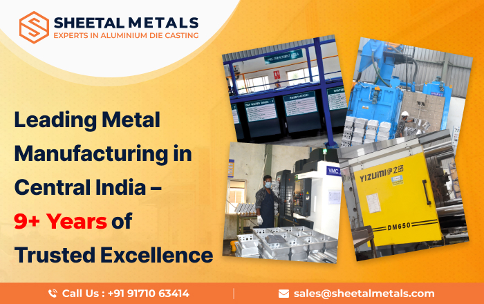 Leading Metal Manufacturing in Central India – 9+ Years of Trusted Excellence